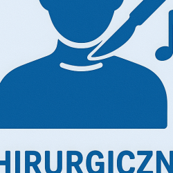 Chirurgiczna Rehabilitacja Głosu